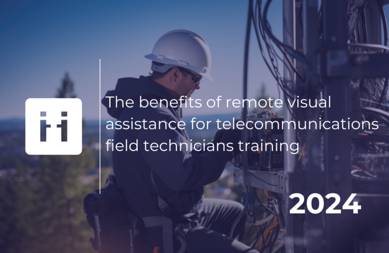 Benefits of remote visual assistance for telecommunications field technicians training