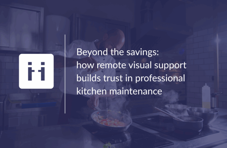 remote-visual-support-professional-kitchen-maintenance-viibe